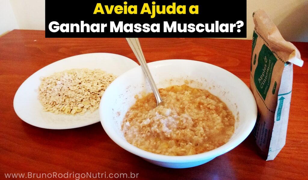 Aveia Ajuda a Ganhar Massa Muscular