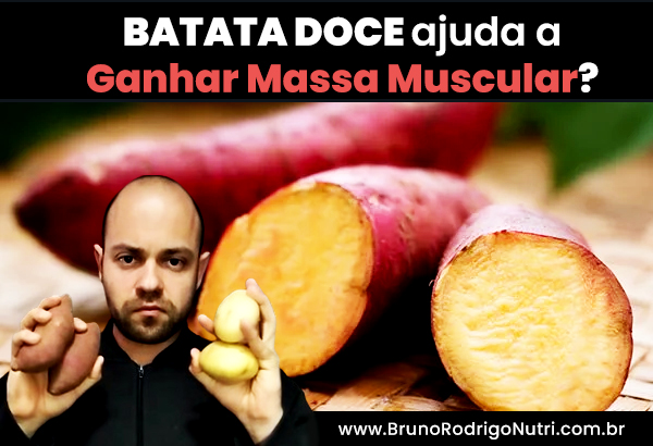 Batata Doce Ajuda a Ganhar Massa Muscular